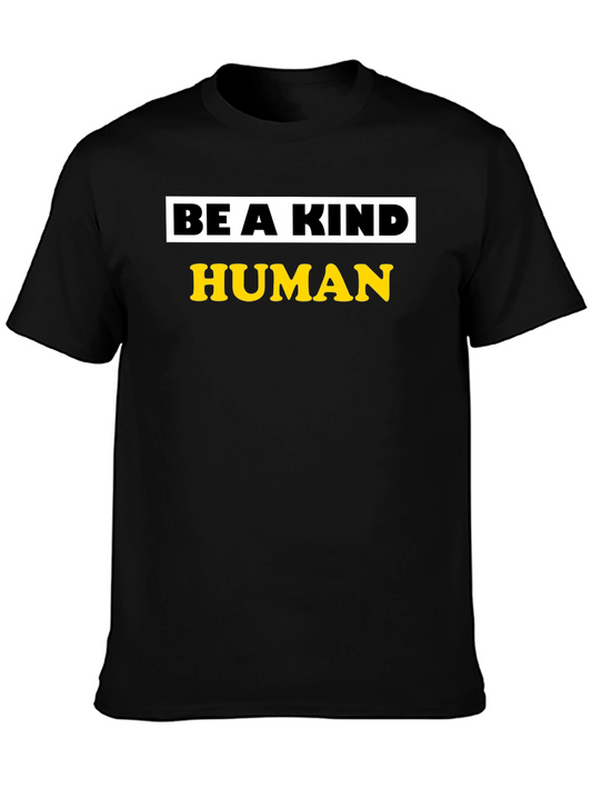 Be A Kind Human Graphic Tee - Black Unisex T-Shirt