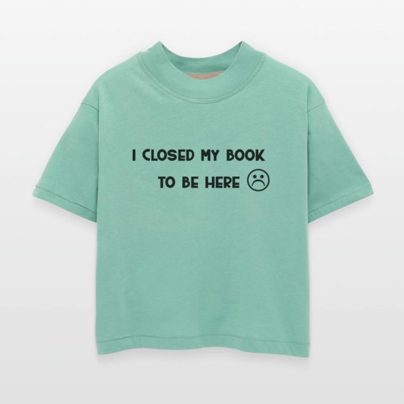 📚 I Closed My Book To Be Here – Funny Book Lover