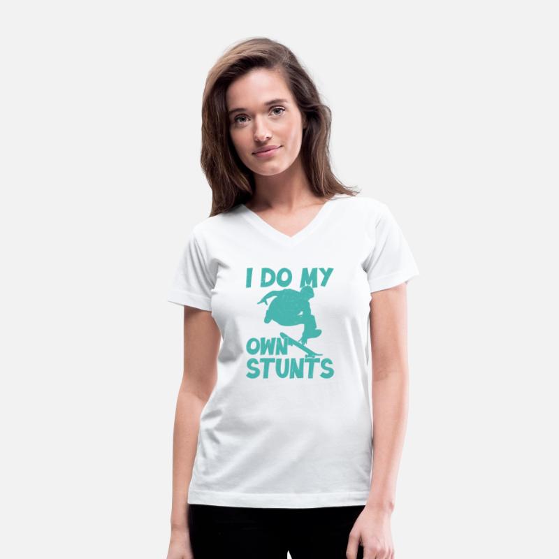 I Do My Own Stunts Skateboarding Skater Skateboard
