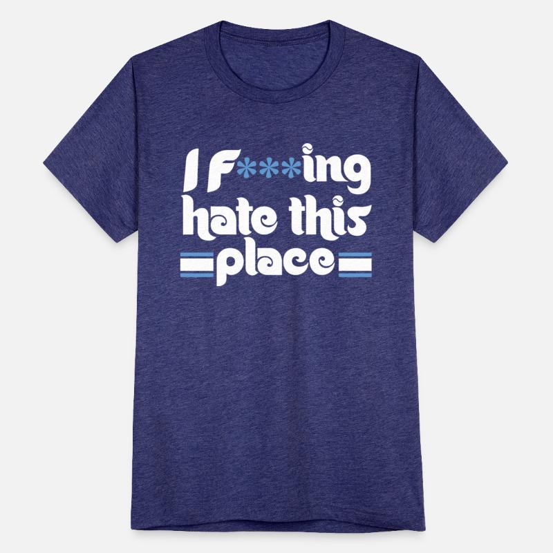 I F**ing Hate This Place