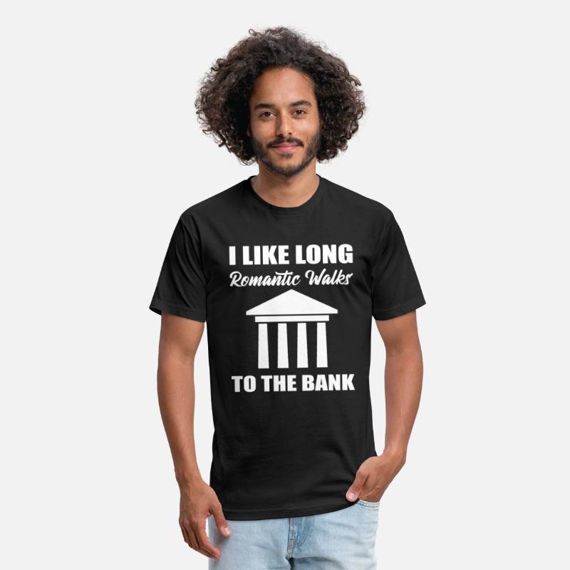 I Like Long Romantic Walks To The Bank Manager