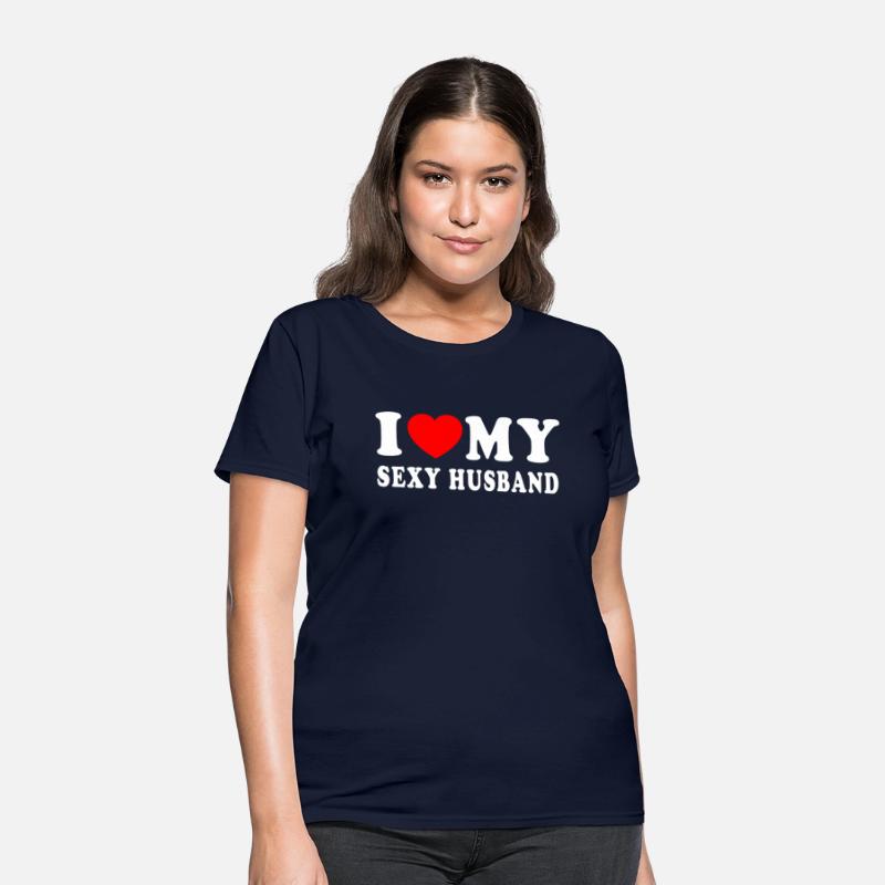 I LOVE MY SEXY HUSBAND