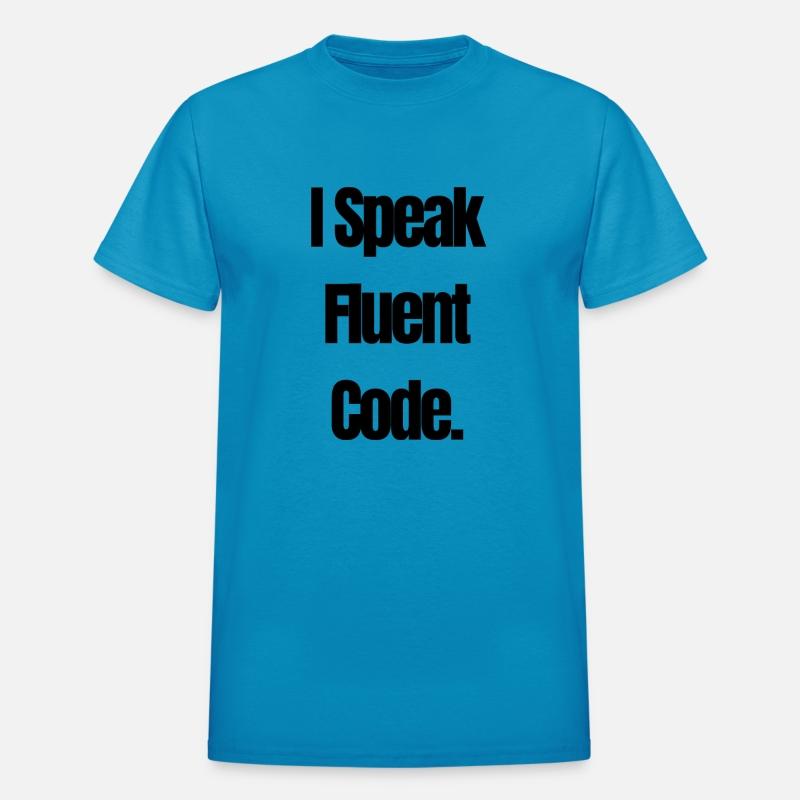 I speak fluent code.