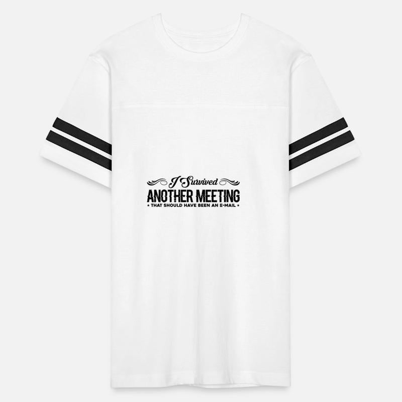 I Survived Another Meeting 23
