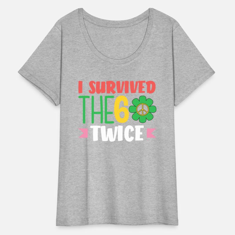 I Survived The 60s Twice Peace Flower
