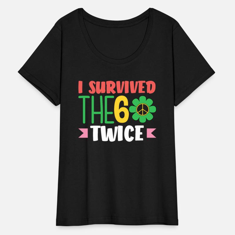 I Survived The 60s Twice Peace Flower
