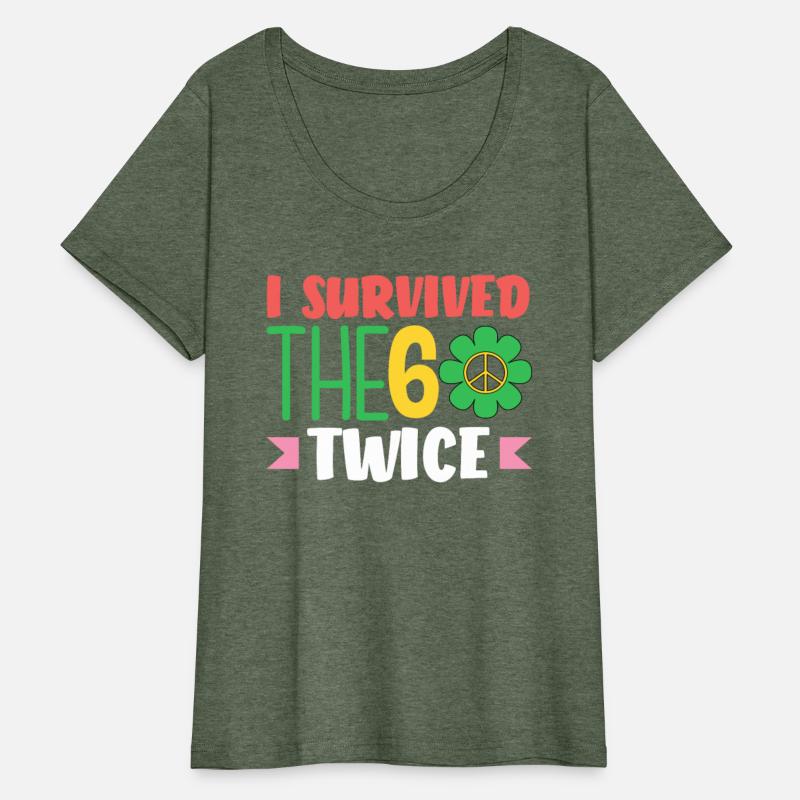 I Survived The 60s Twice Peace Flower
