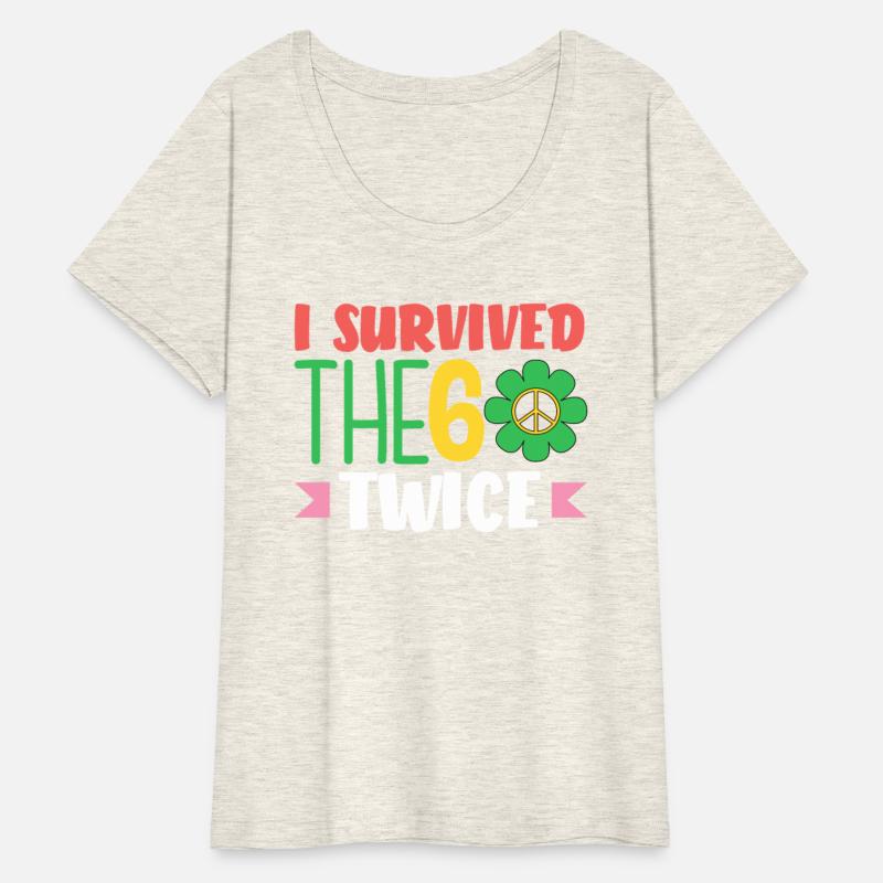 I Survived The 60s Twice Peace Flower