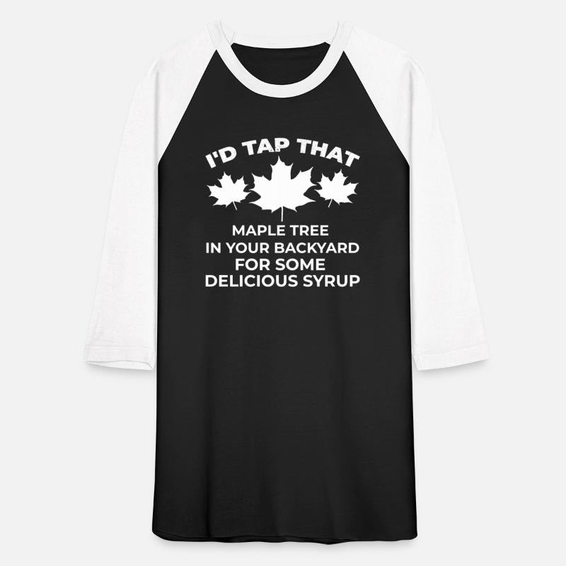 I Tap That Maple Tree Maple Tree Maple Leaf