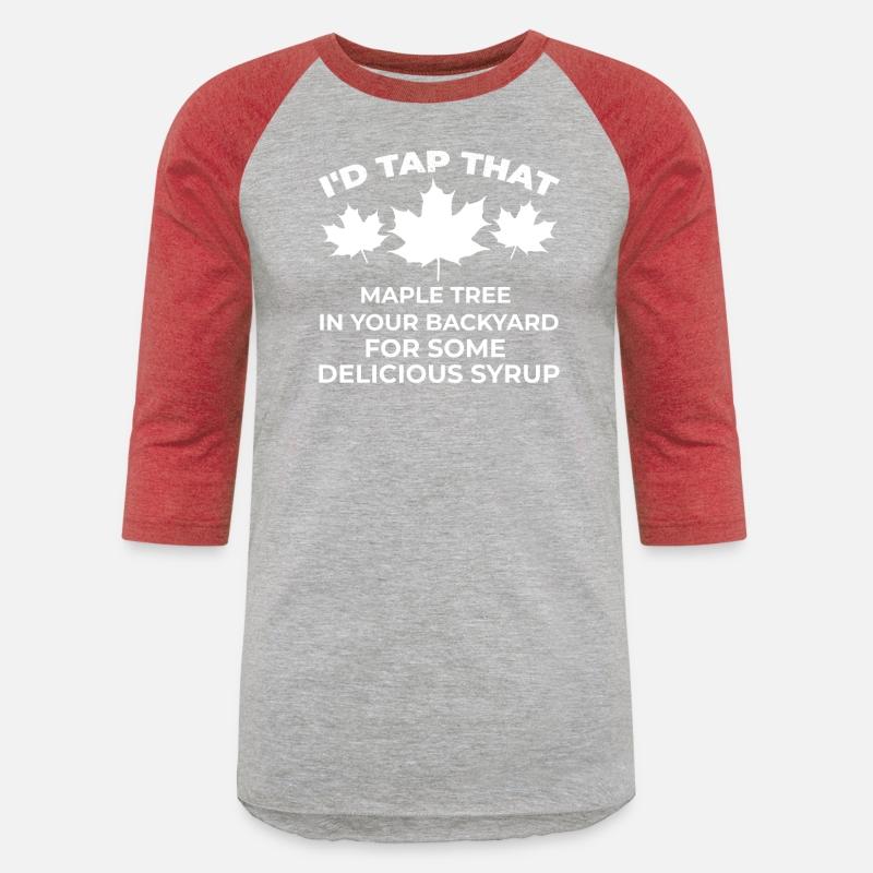 I Tap That Maple Tree Maple Tree Maple Leaf