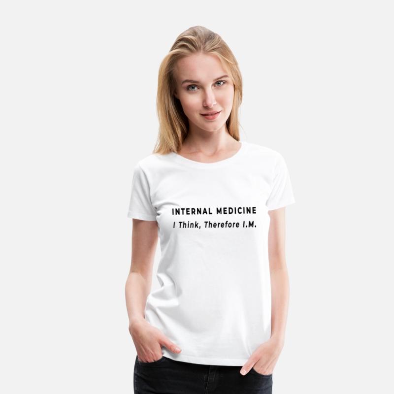I Think Therefore Im Internal Medicine Doctor