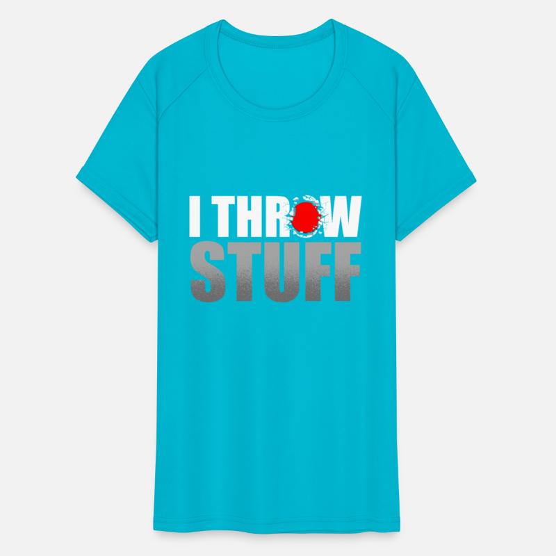I Throw Stuff Track And Field Sport Discuss Throw