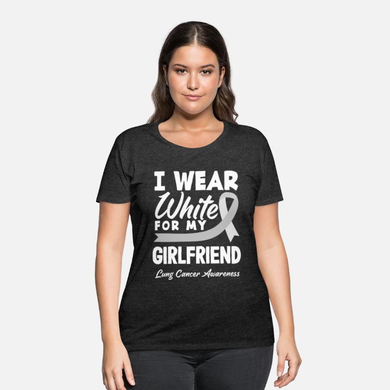 I Wear White For My Girlfriend Lung Cancer