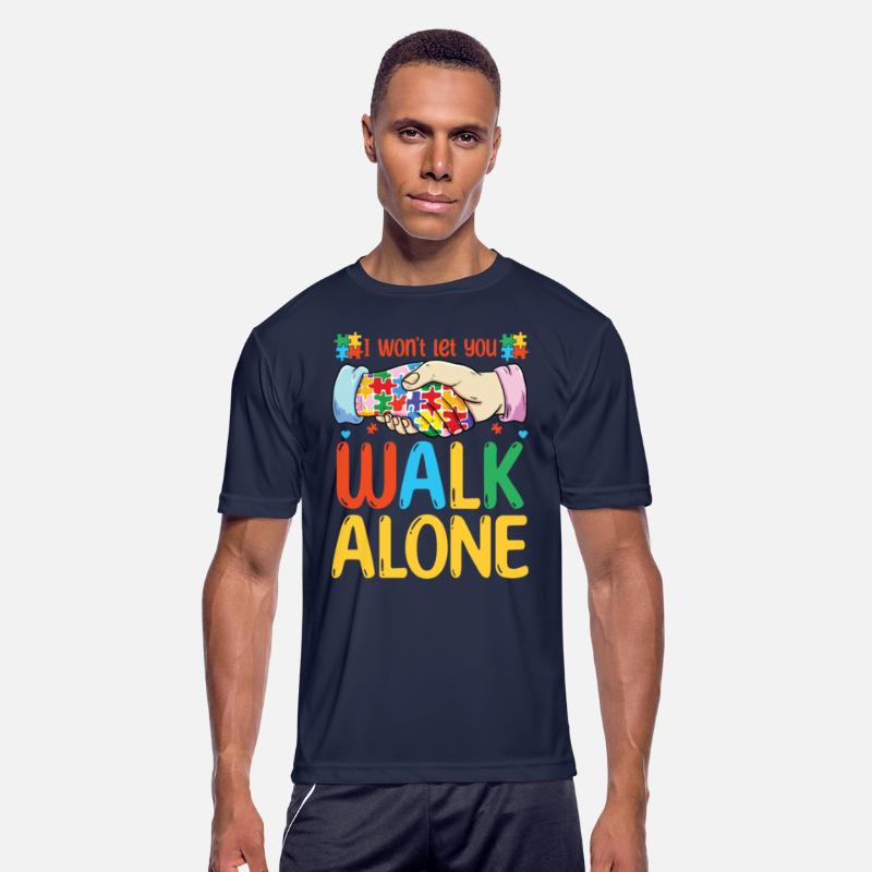 I Won't Let You Walk Alone Autism