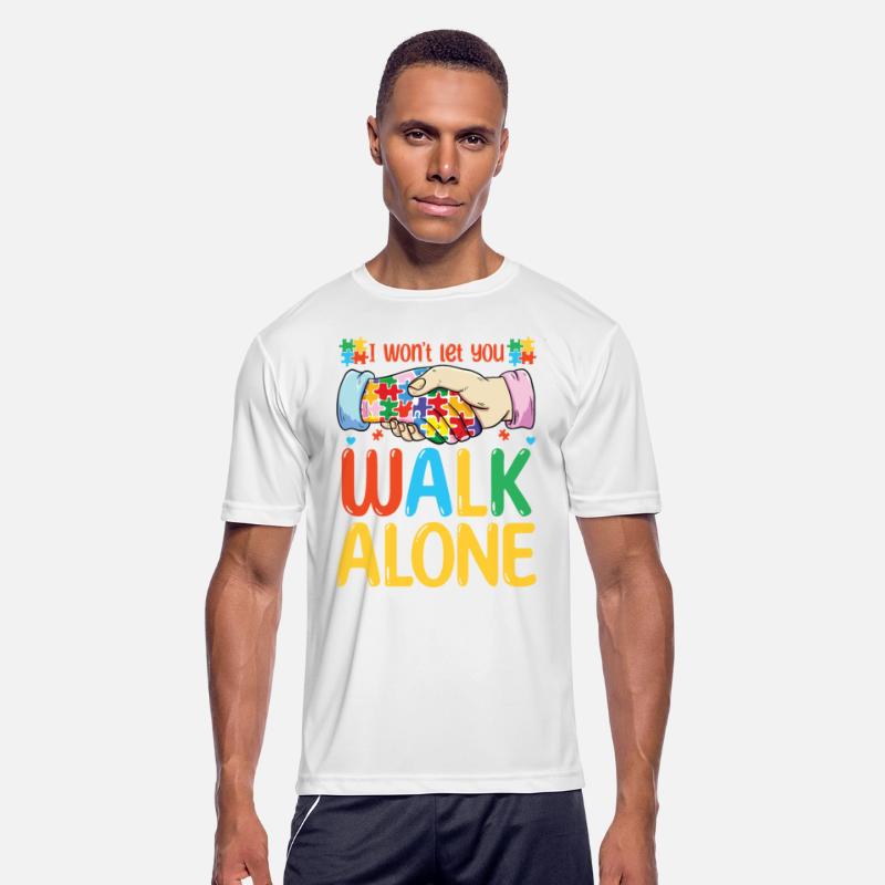 I Won't Let You Walk Alone Autism