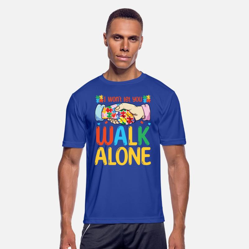 I Won't Let You Walk Alone Autism