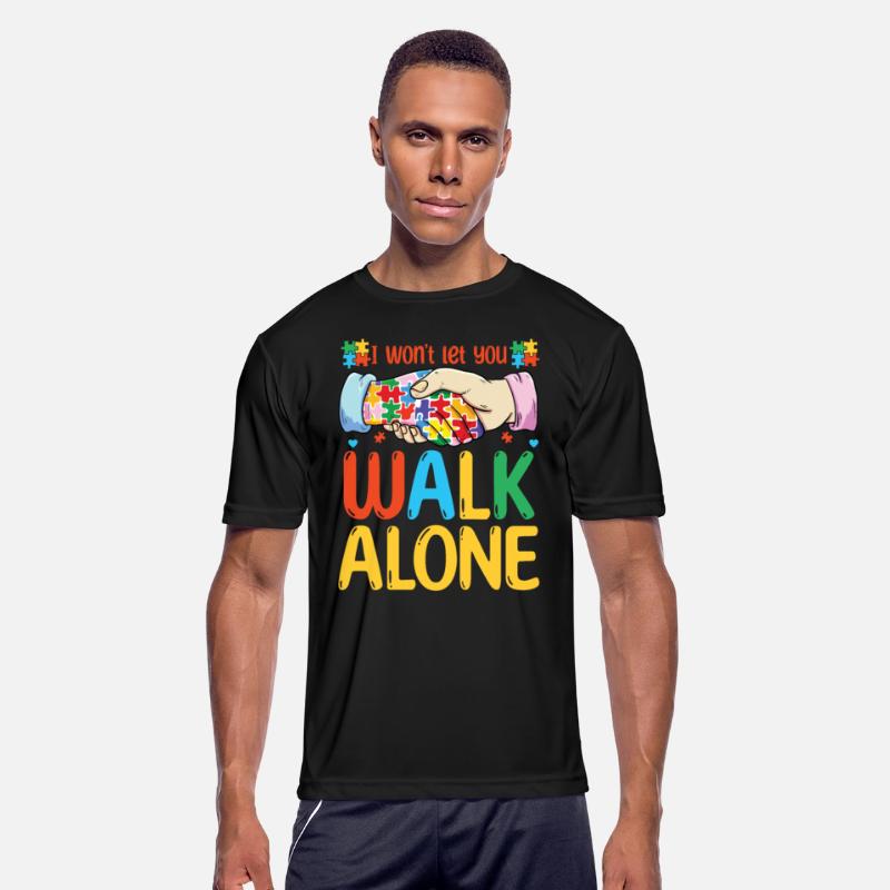 I Won't Let You Walk Alone Autism