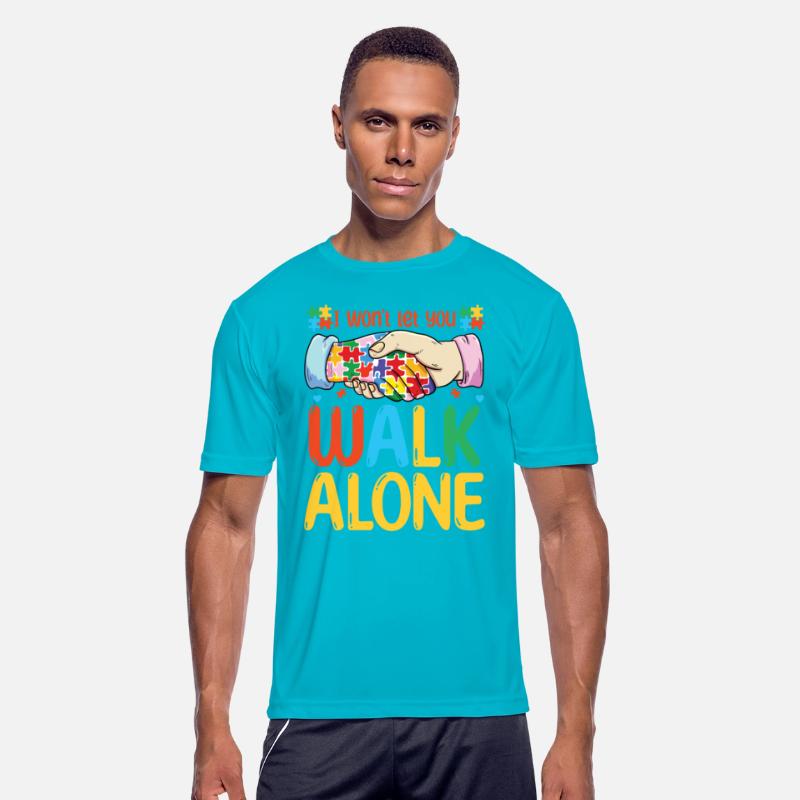 I Won't Let You Walk Alone Autism