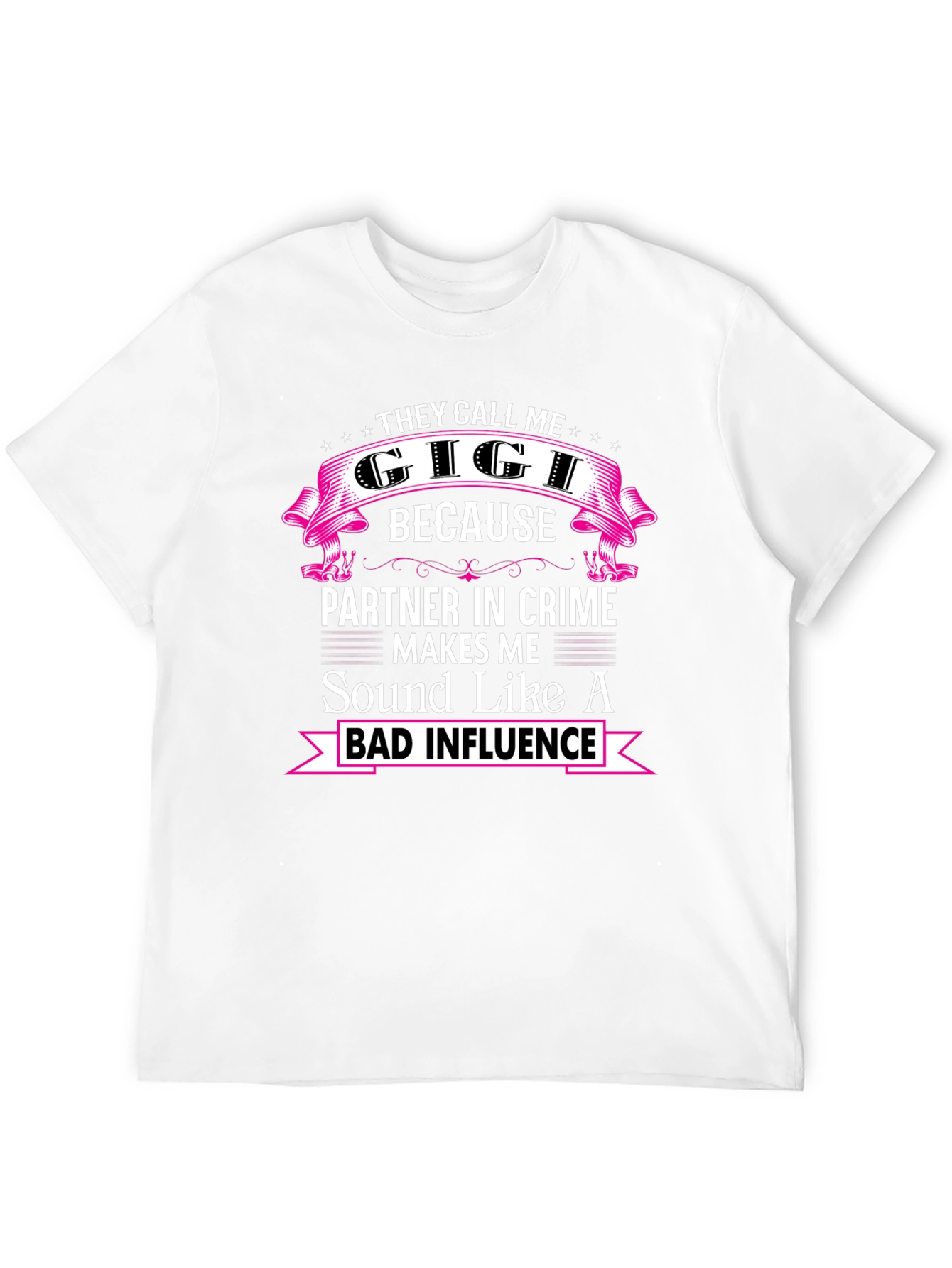 They Call Me Gigi T-Shirt