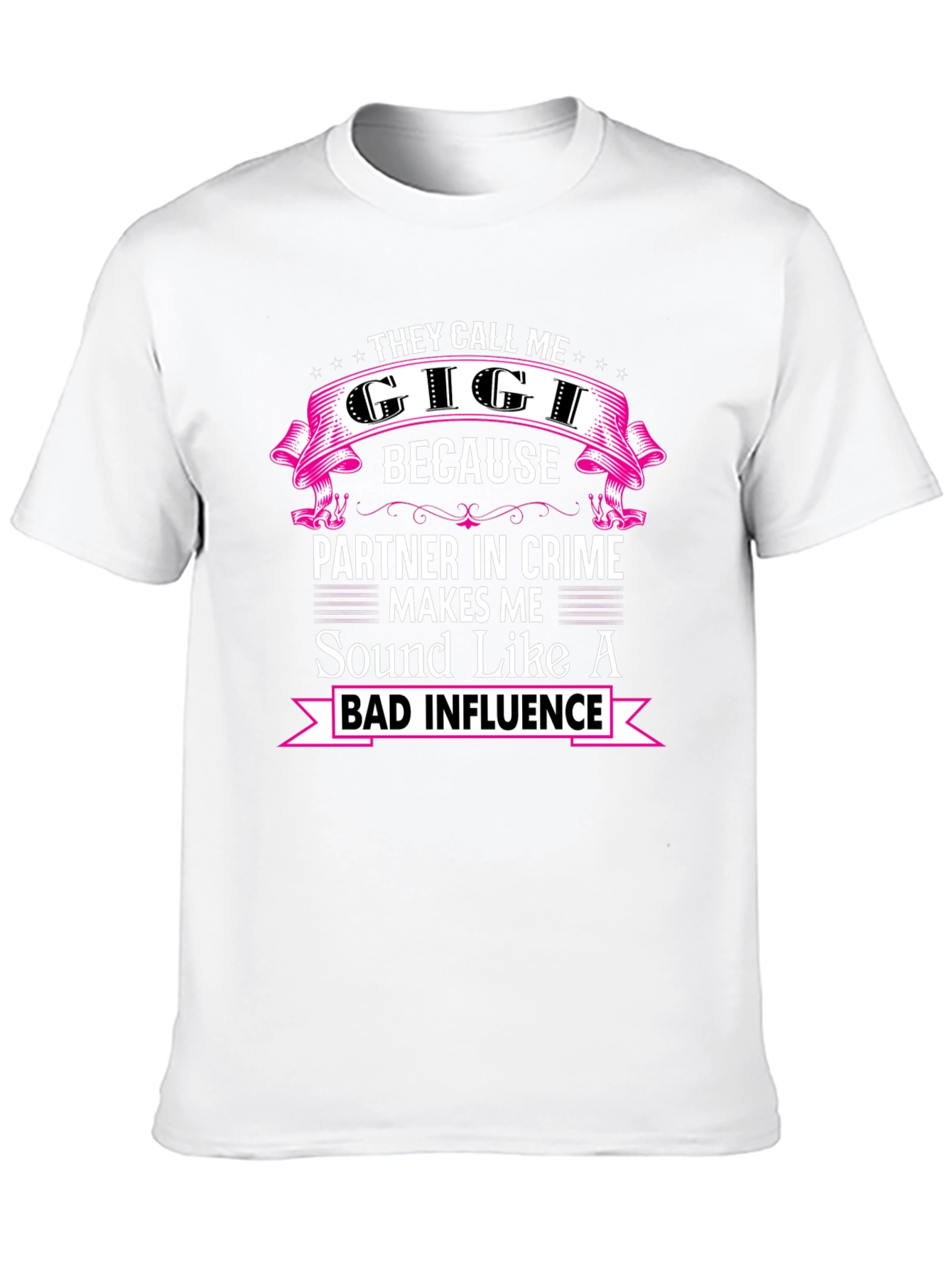 They Call Me Gigi T-Shirt