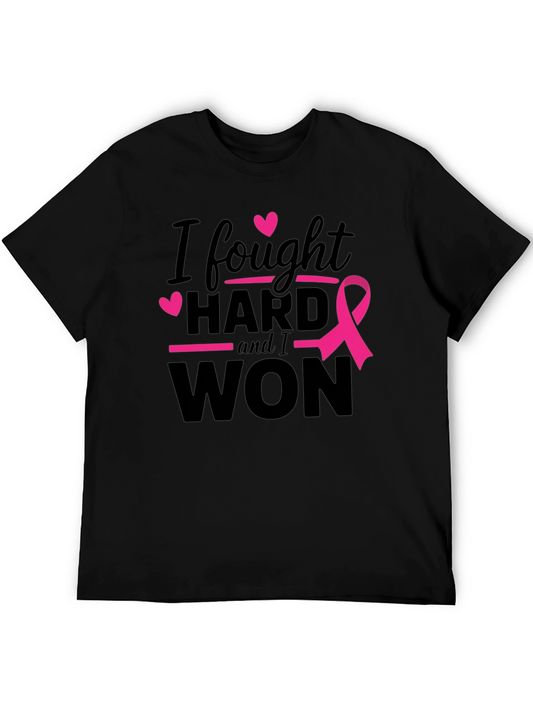 I Fought Hard and I Won Breast Cancer Awareness T-Shirt