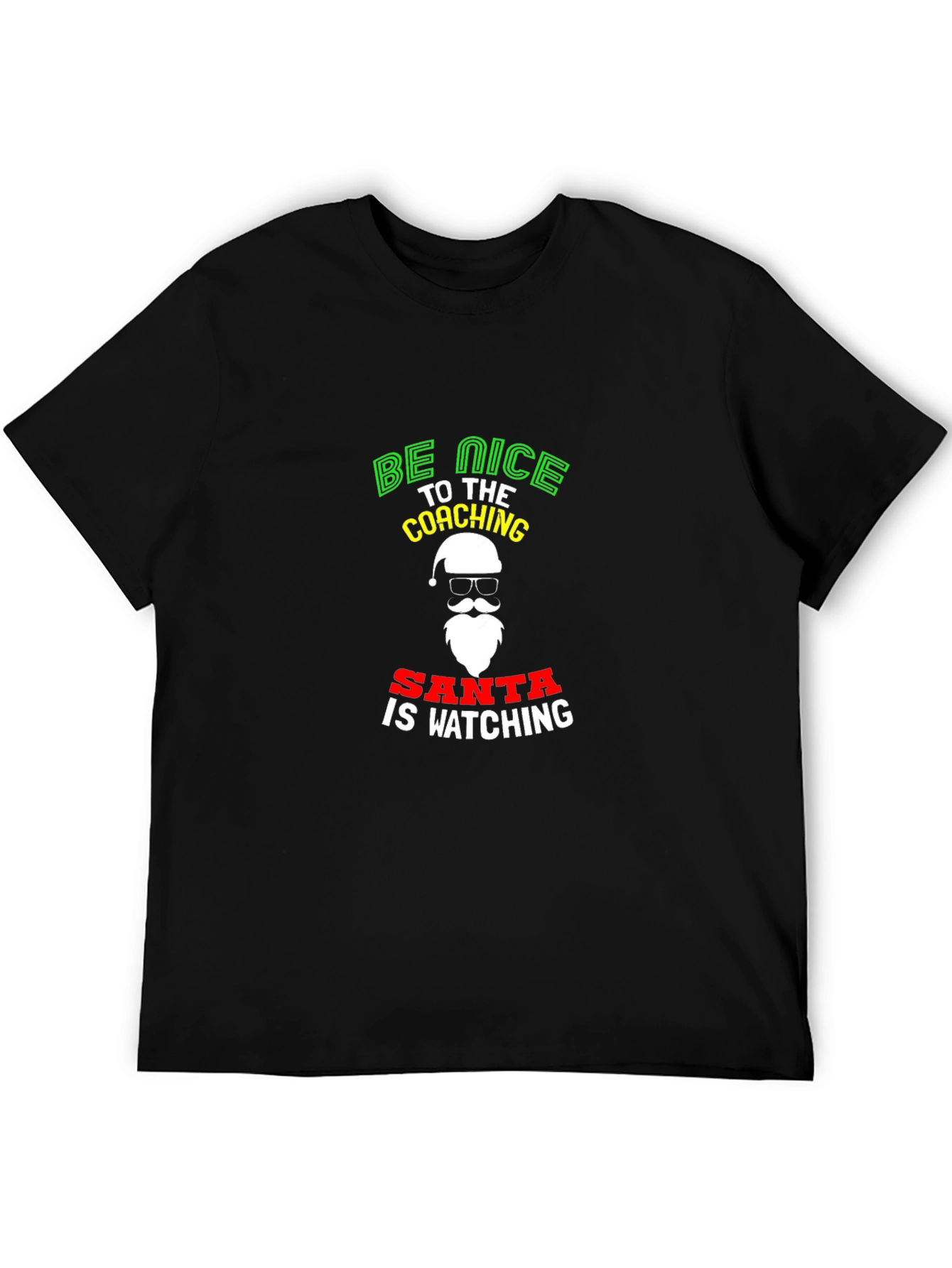 Be Nice to the Coaching Santa T-Shirt