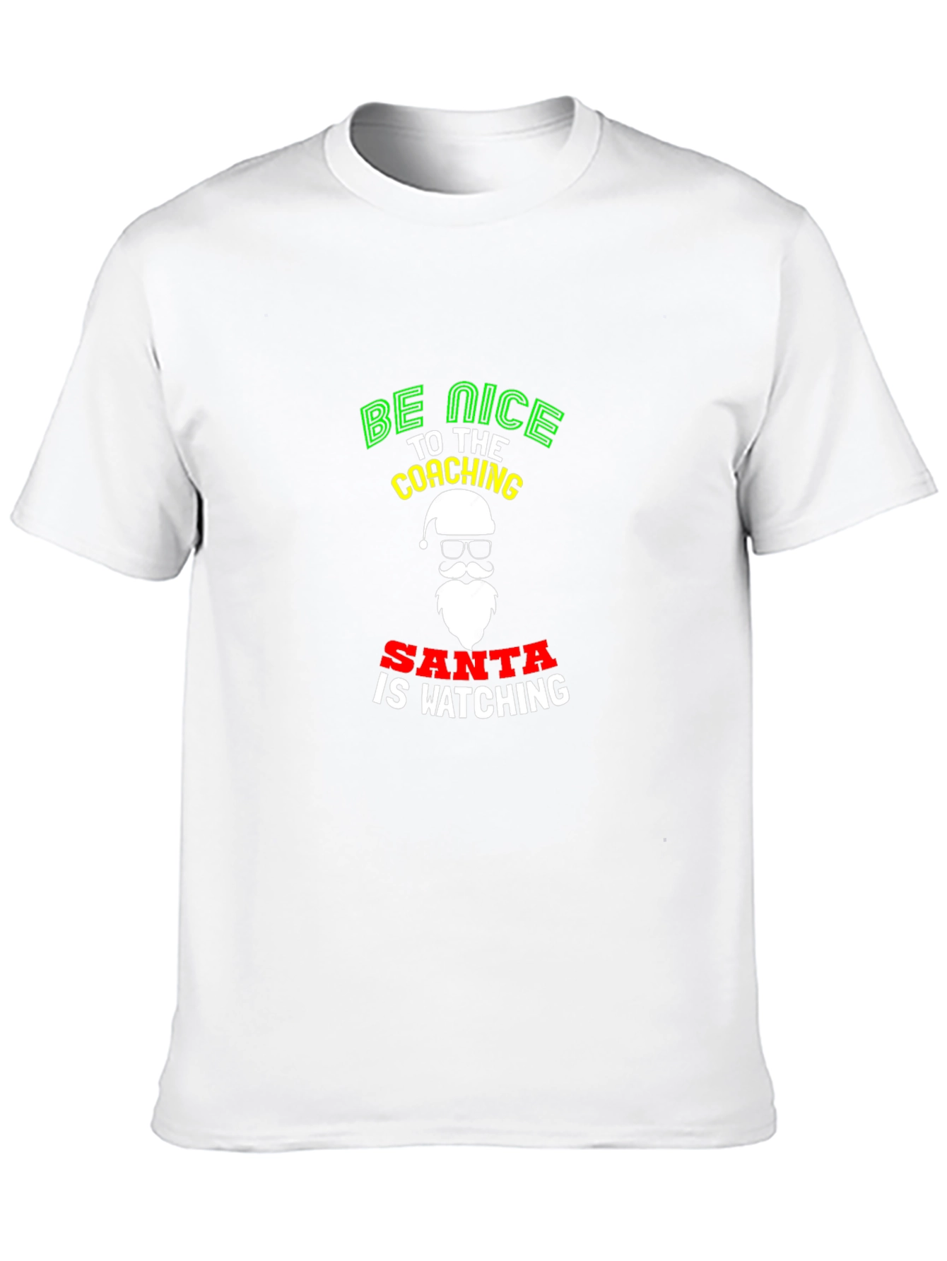 Be Nice to the Coaching Santa T-Shirt