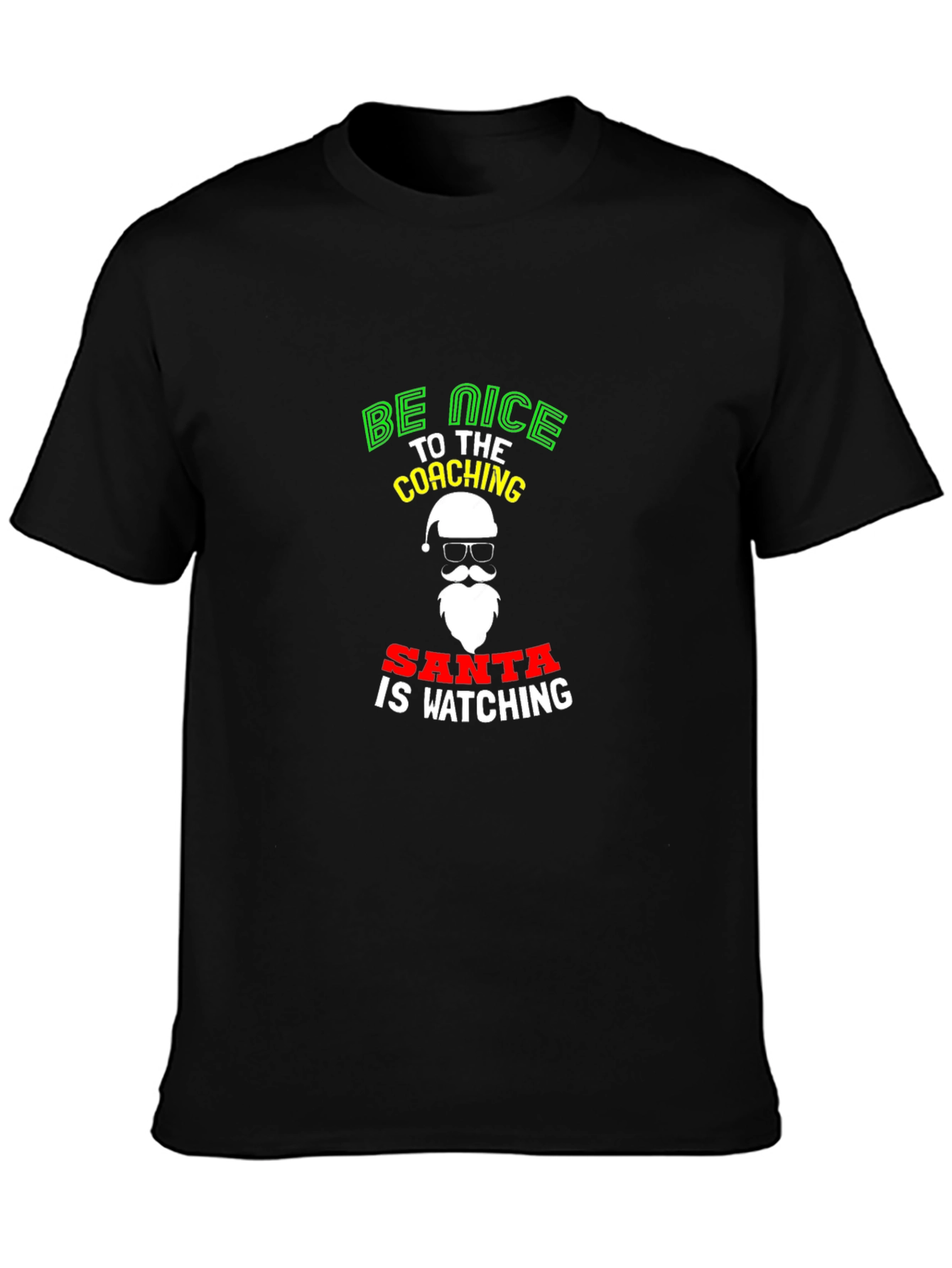 Be Nice to the Coaching Santa T-Shirt