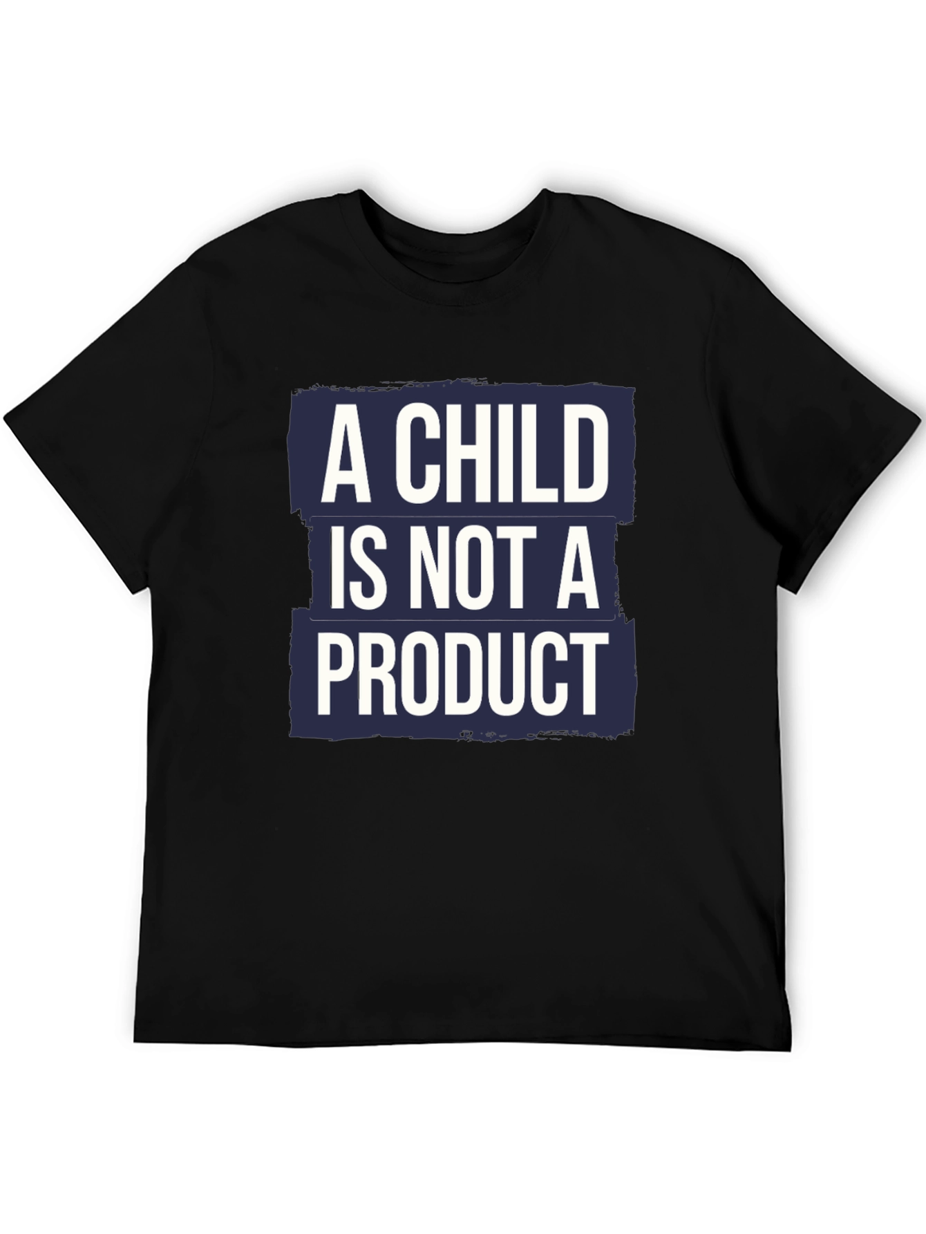 A Child is Not a Product Graphic T-Shirt
