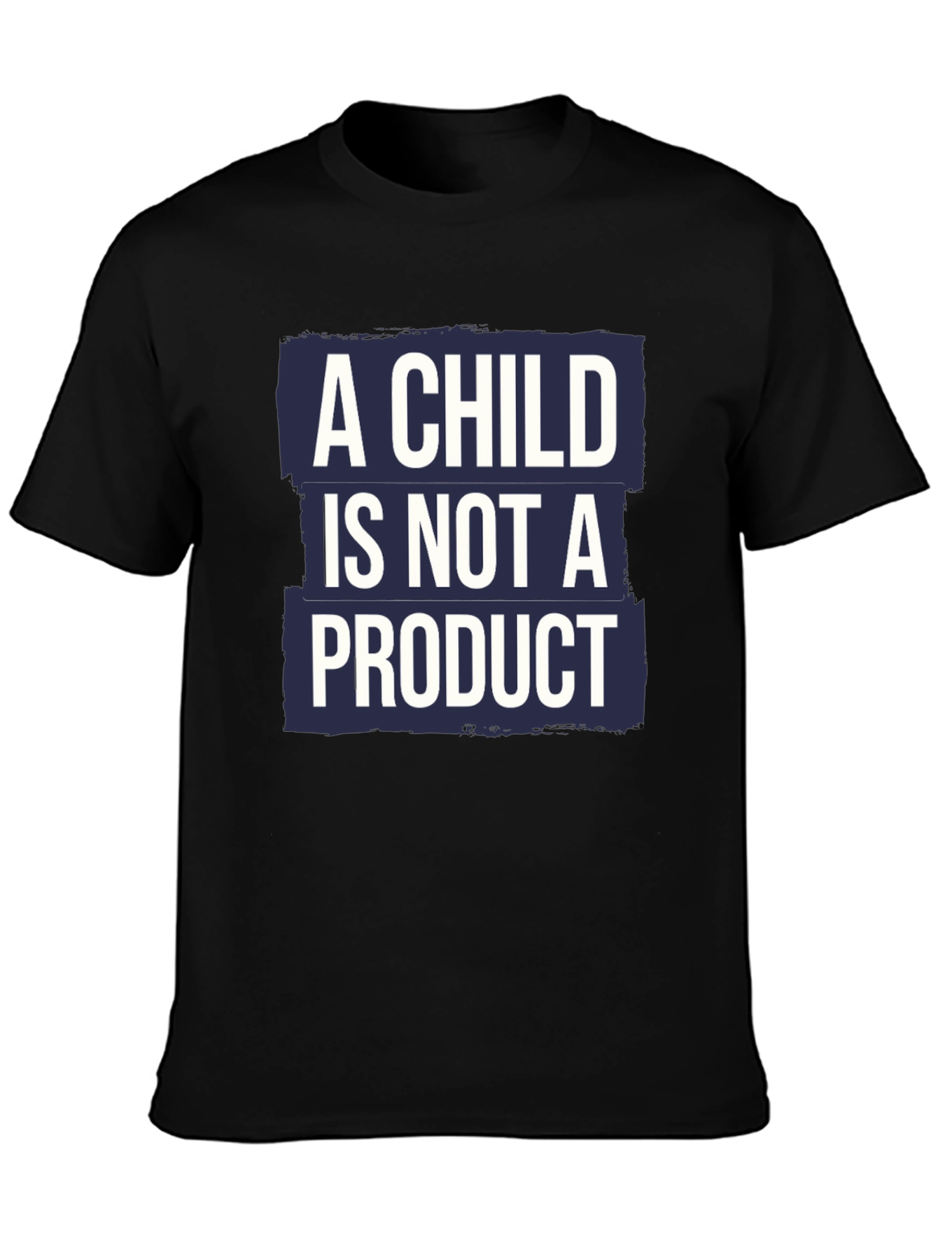 A Child is Not a Product Graphic T-Shirt