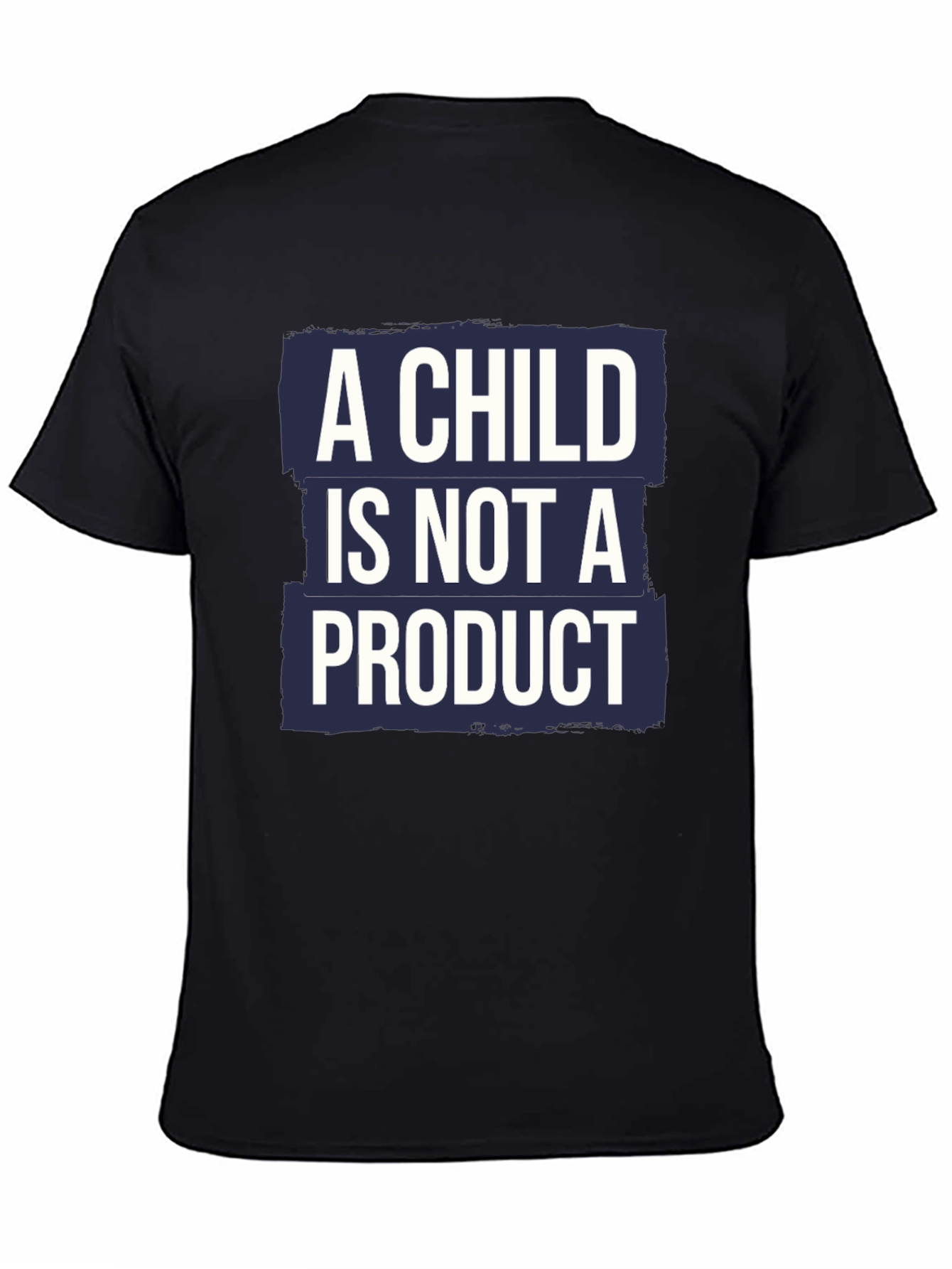 A Child is Not a Product Graphic T-Shirt
