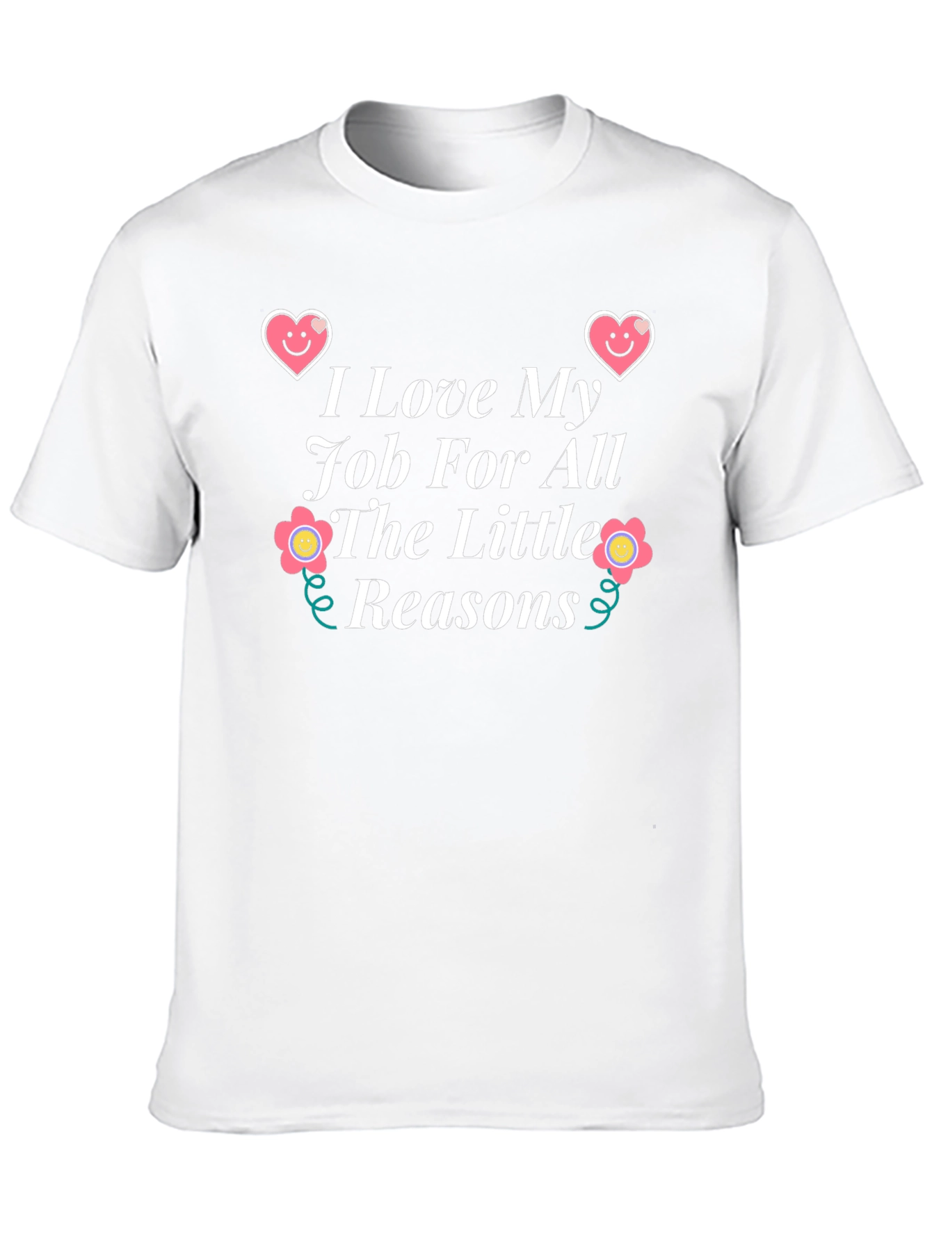 I Love My Job Graphic Tee