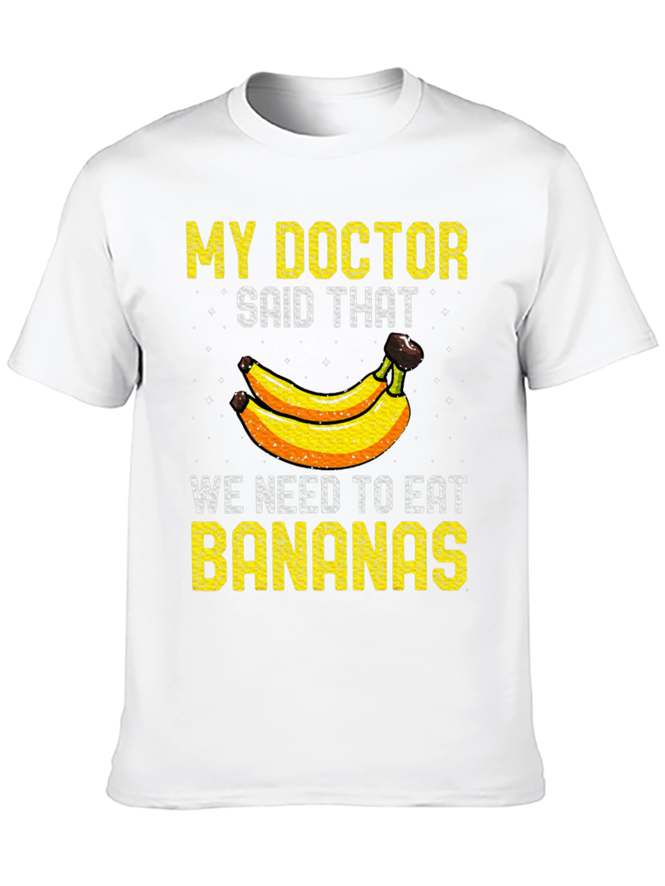 Eat Bananas Graphic Tee - Doctors Orders!