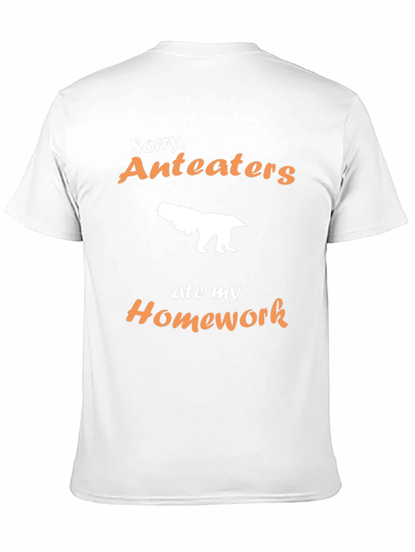 Sorry Anteaters Ate My Homework T-Shirt