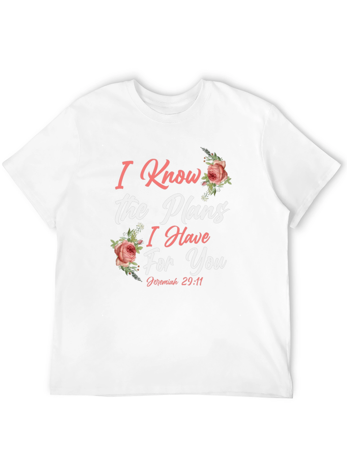 I Know the Plans Christian T-Shirt