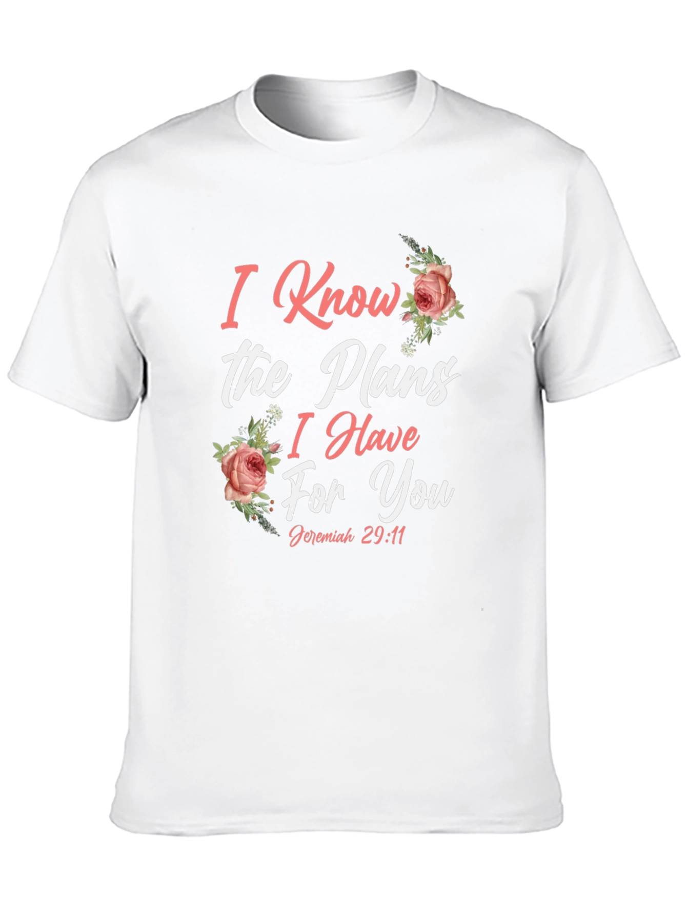 I Know the Plans Christian T-Shirt