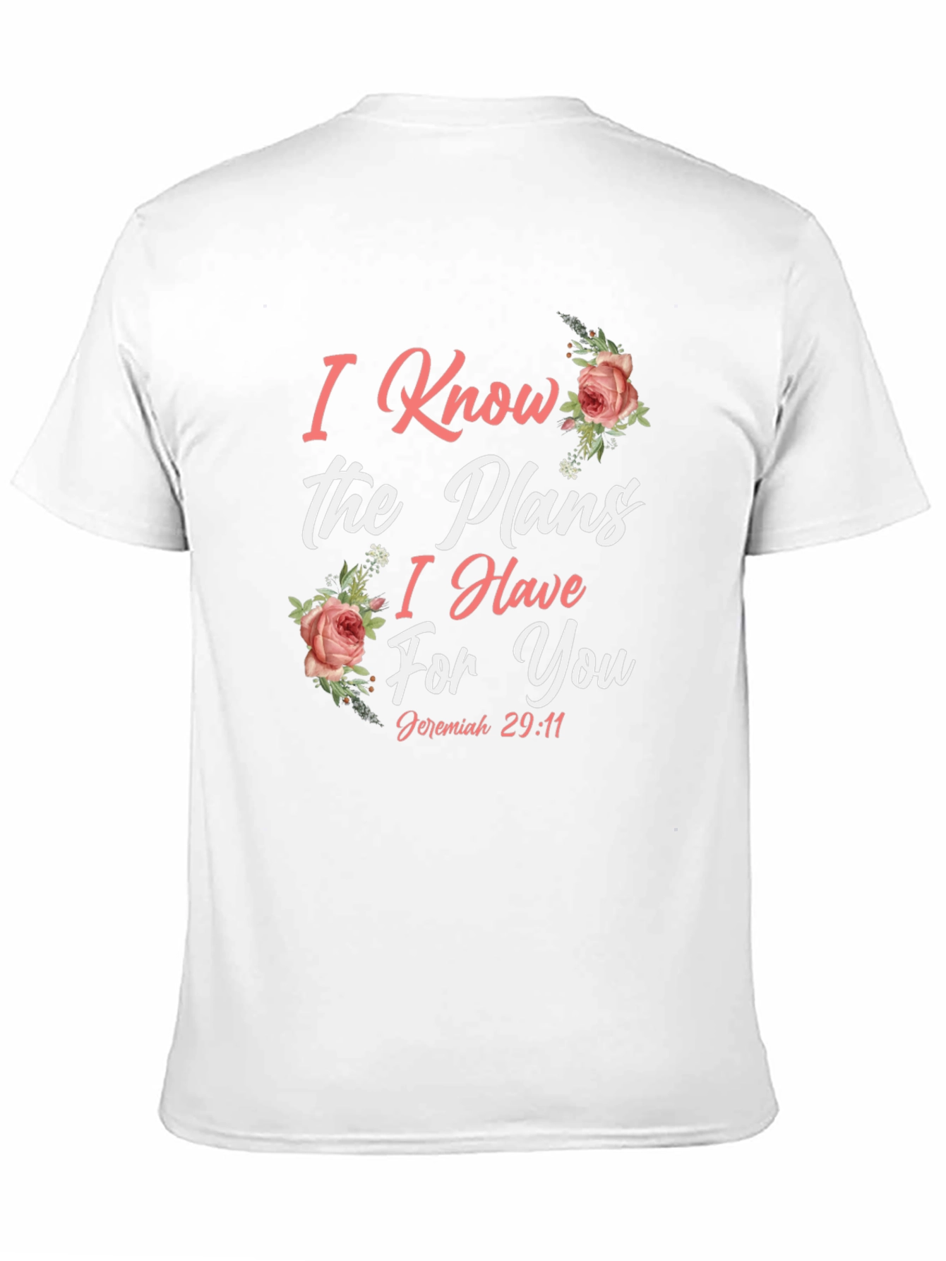 I Know the Plans Christian T-Shirt