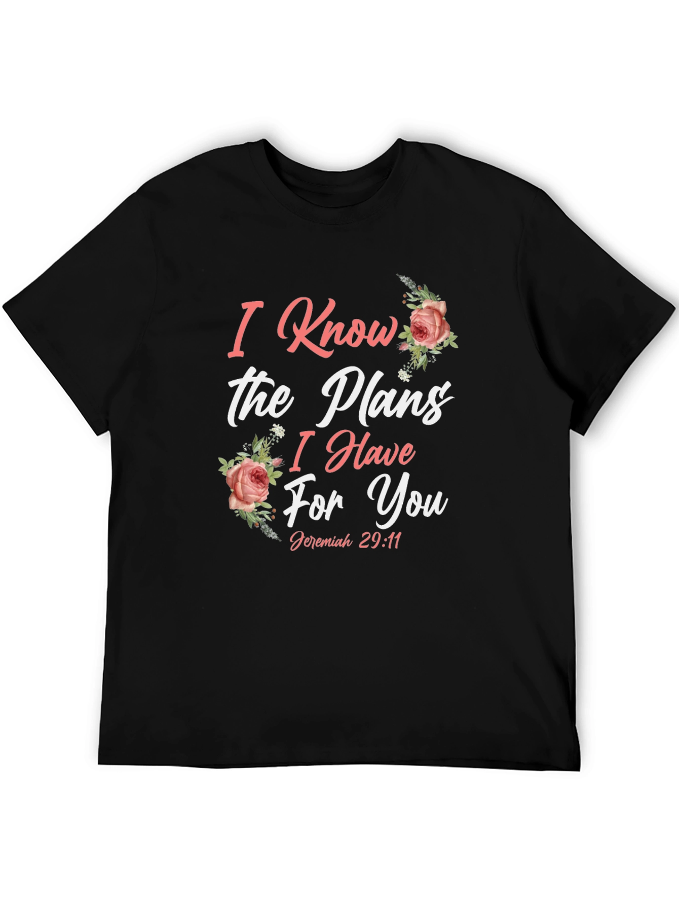 I Know the Plans Christian T-Shirt