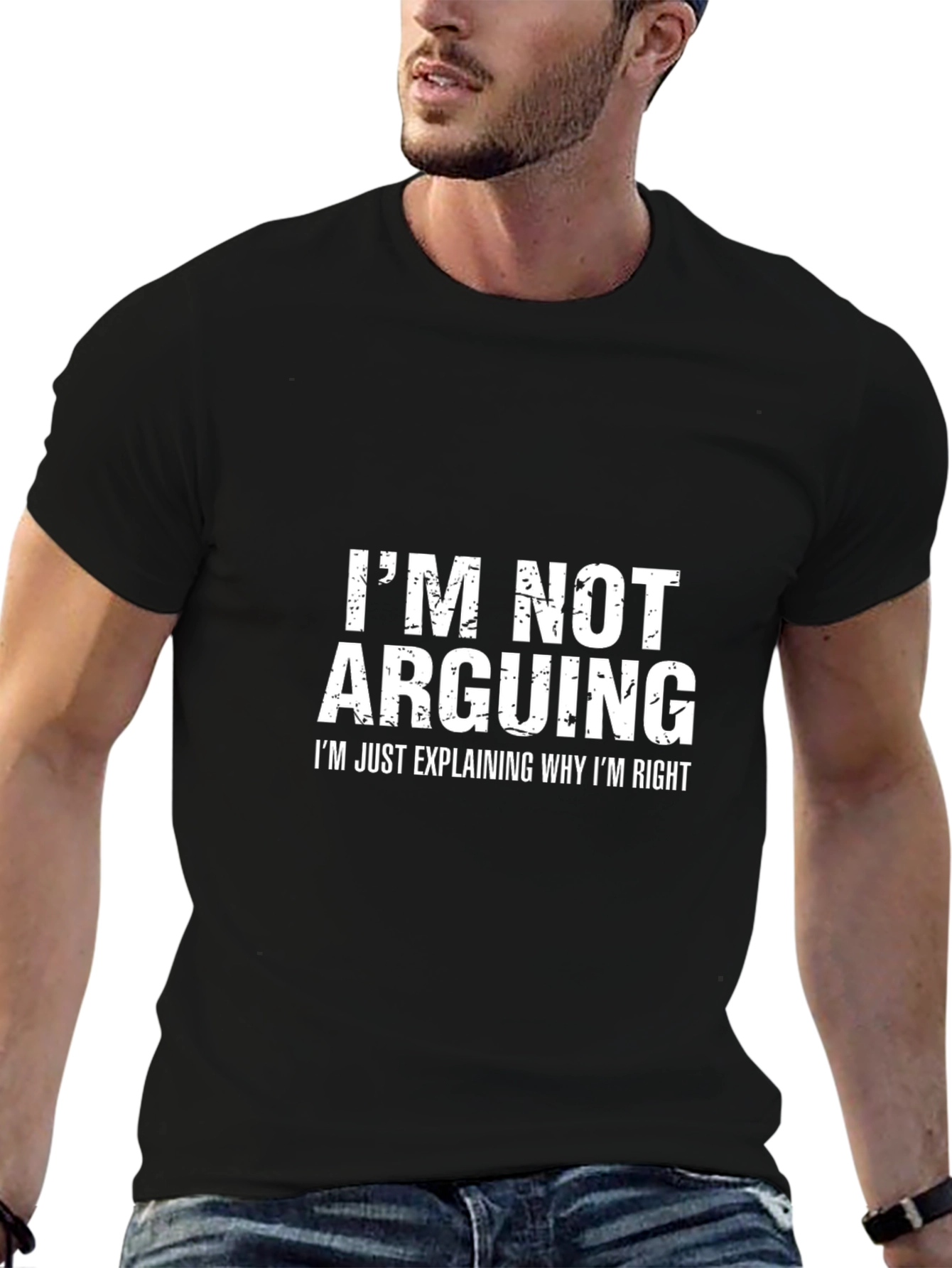 Funny Im Not Arguing Graphic T-Shirt