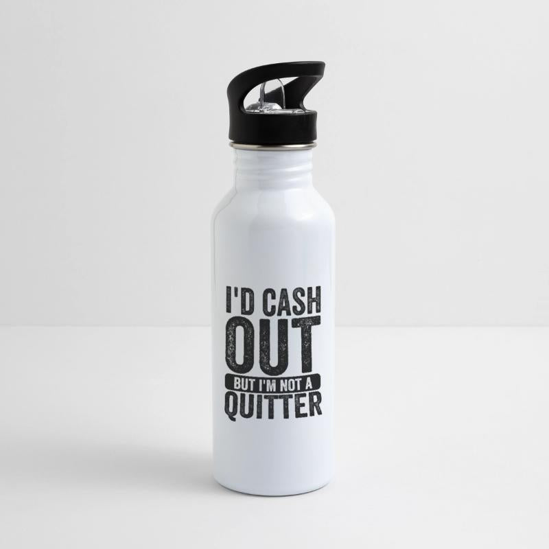 i'd cash out but i'm not a quitter gambling gamble