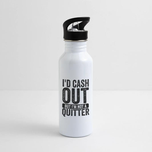 i'd cash out but i'm not a quitter gambling gamble