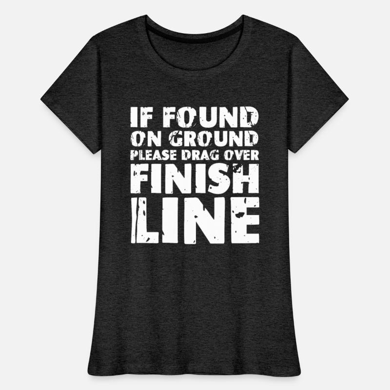 If Found On Ground Please Drag Over Finish Line