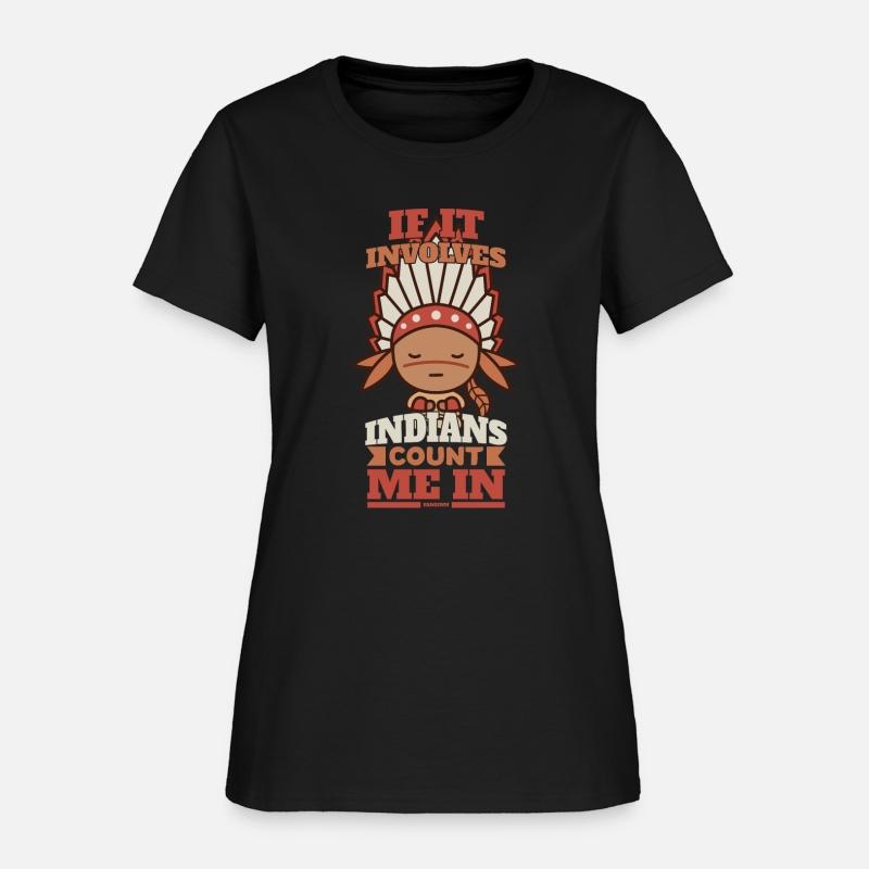 If It Involves Indians Count Me In