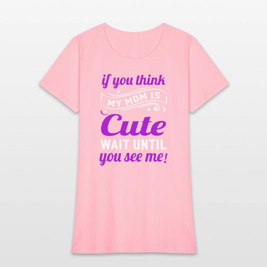 If You Think Mom Cute Pregnancy Announcement