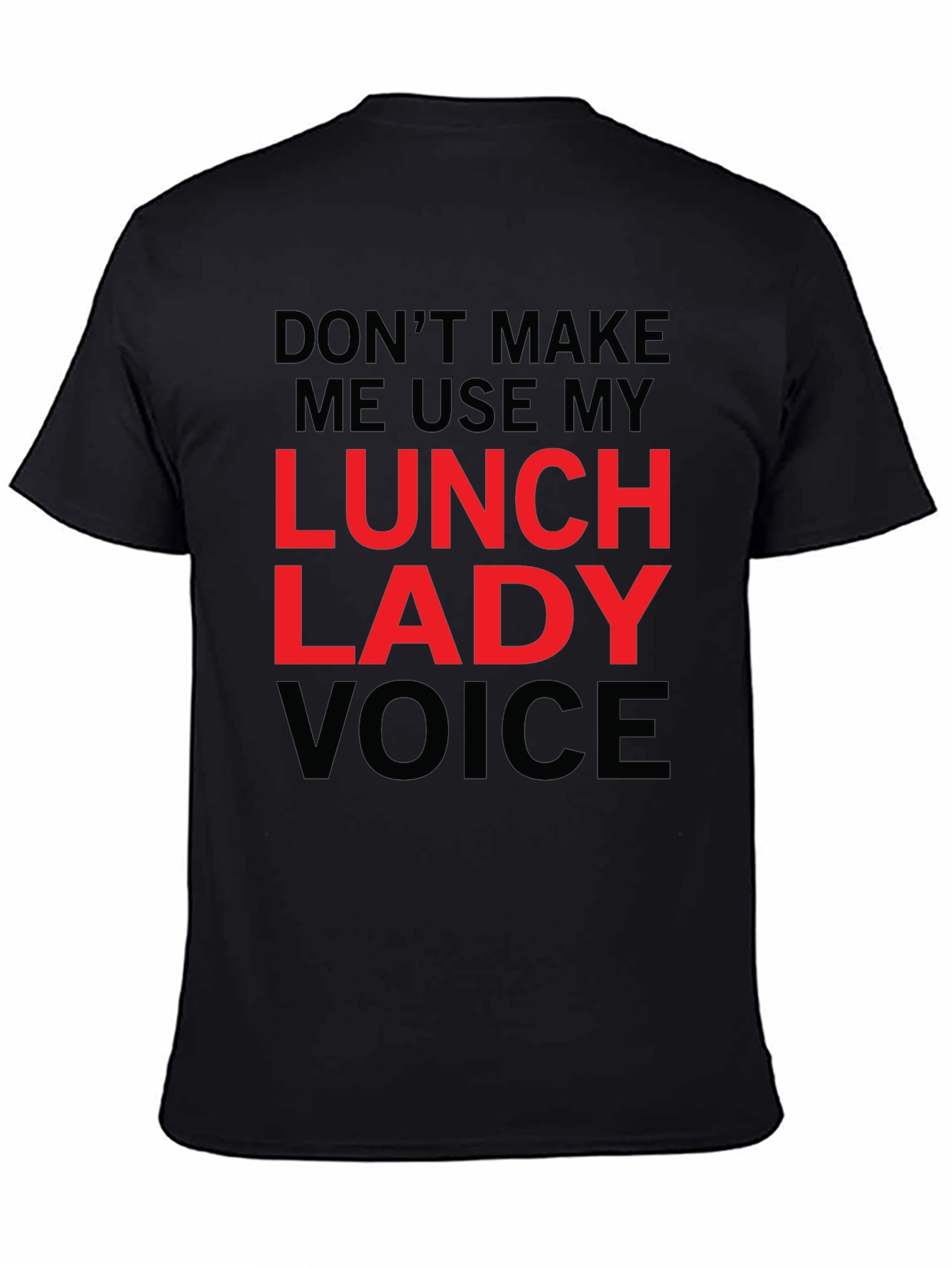 Lunch Lady Voice Graphic Tee - Funny Novelty Shirt