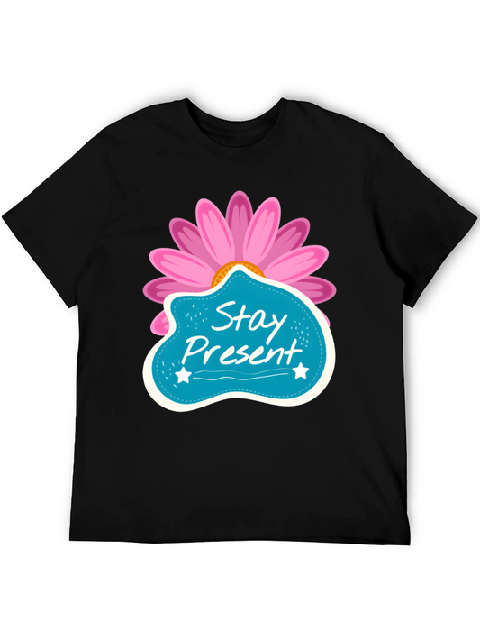 Stay Present T-Shirt - Floral Design