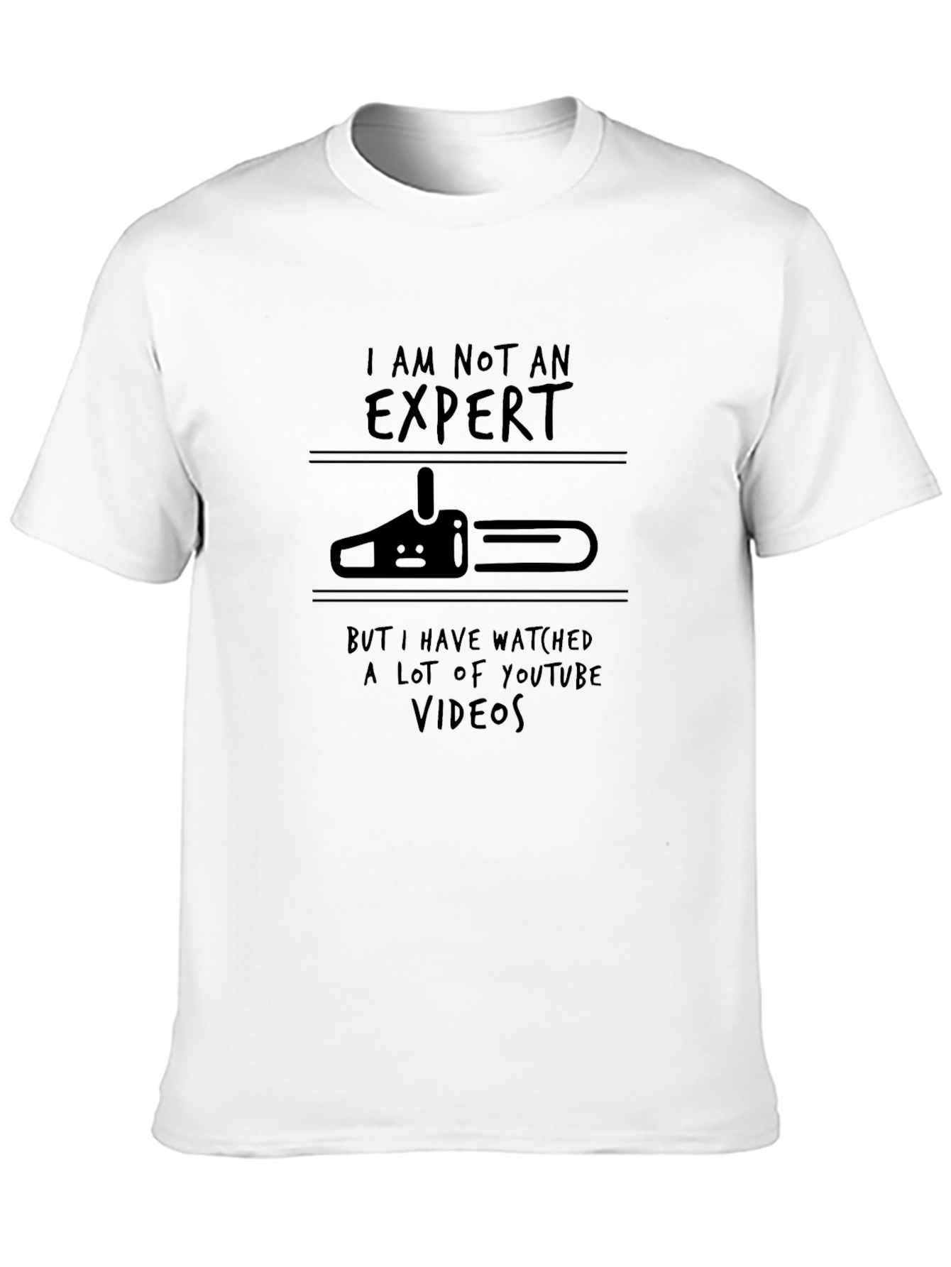 Expert Chainsaw Humor T-Shirt