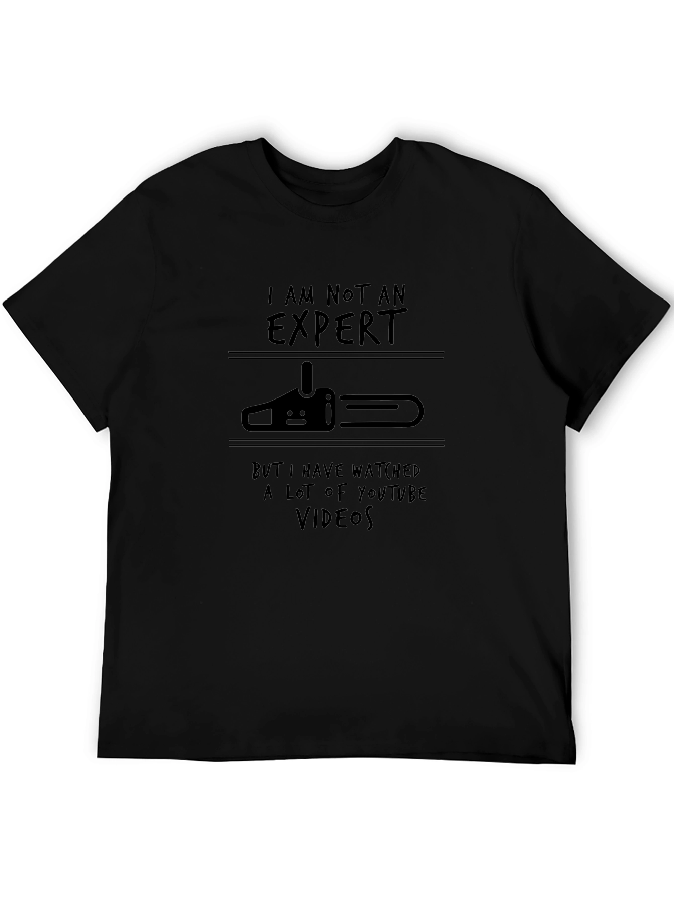 Expert Chainsaw Humor T-Shirt