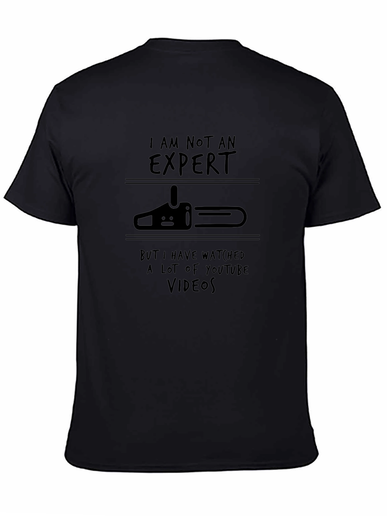 Expert Chainsaw Humor T-Shirt