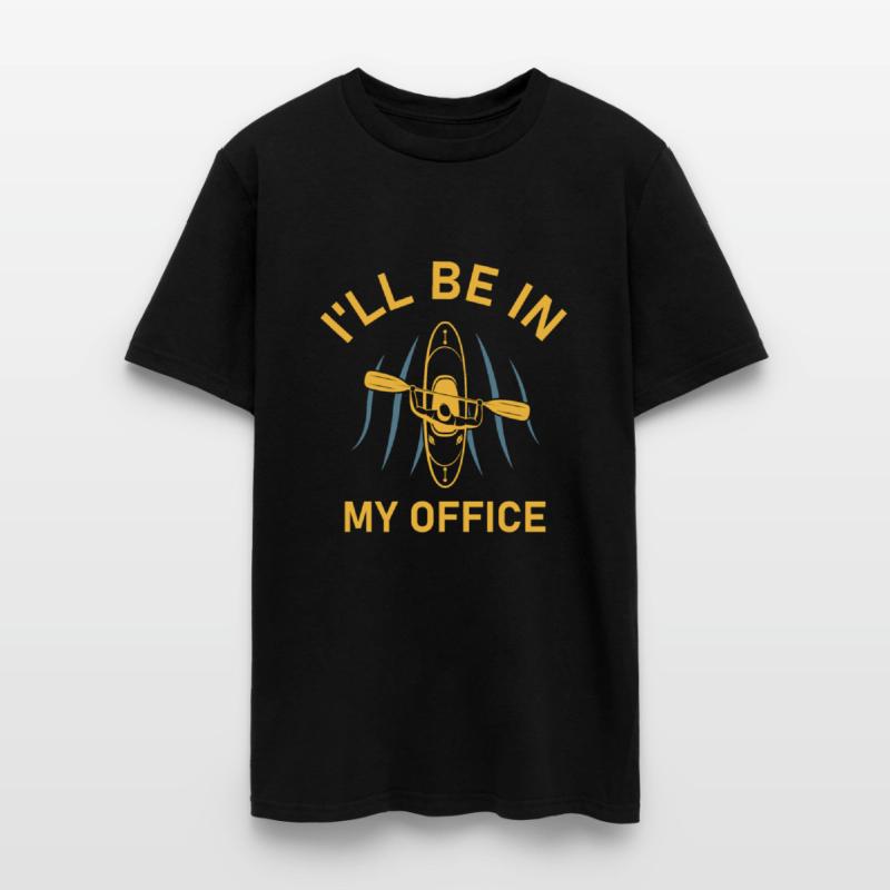 I'll be in my office - Kayaker - Kayaking